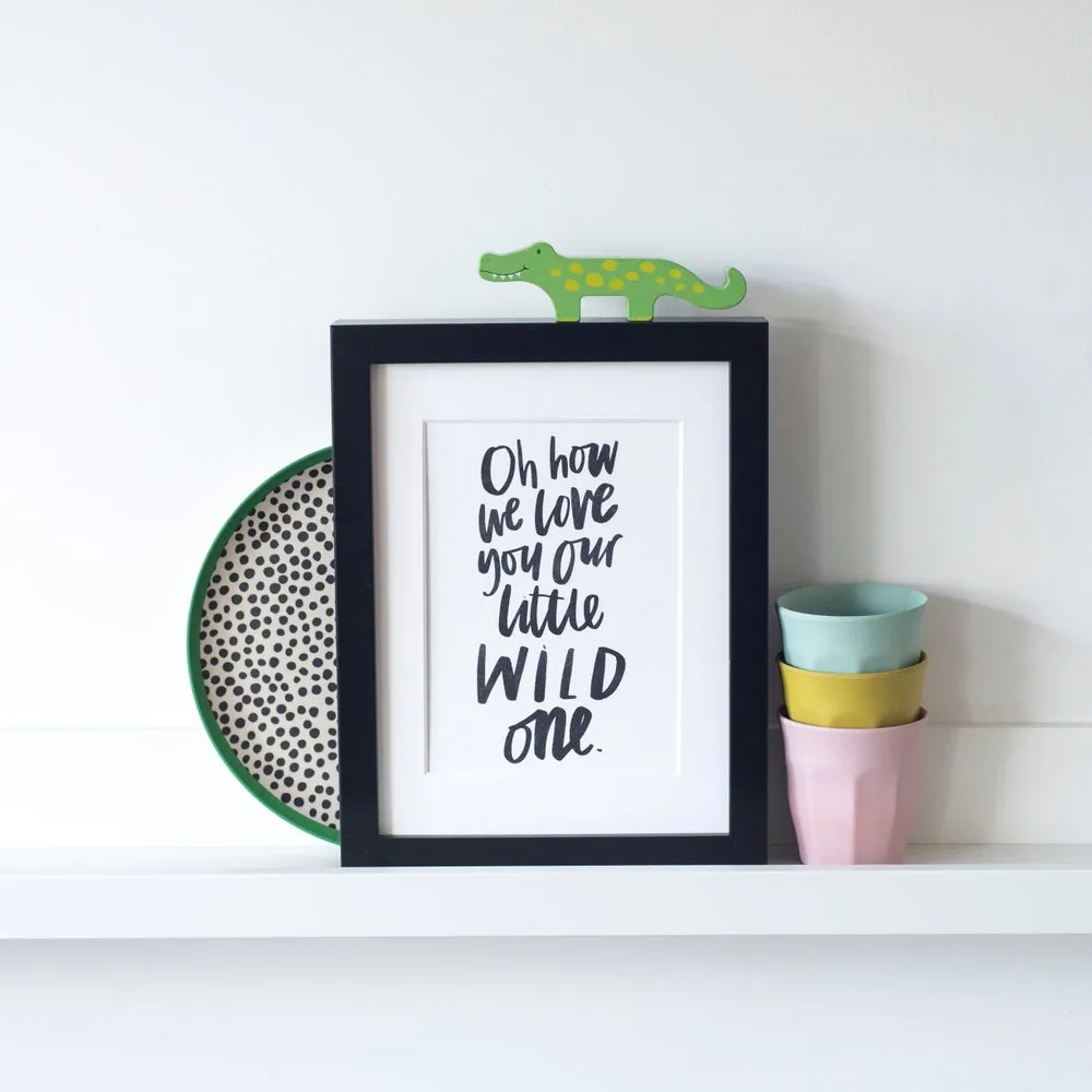 Our little wild one/ones print